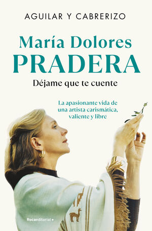 VIDA DE MARÍA DOLORES PRADERA