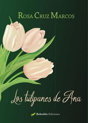 LOS TULIPANES DE ANA