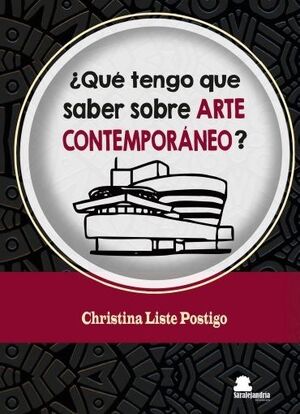 ¿QUE TENGO QUE SABER SOBRE ARTE CONTEMPORANEO?