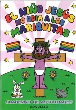 El Niño Jesús no Odia a los Mariquitas