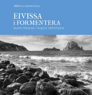 EIVISSA I FORMENTERA (CATALÁN/ESPAÑOL/ENGLISH/FRANÇAIS)