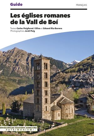 LES ÉGLISES ROMANES DE LA VALL DE BOÍ