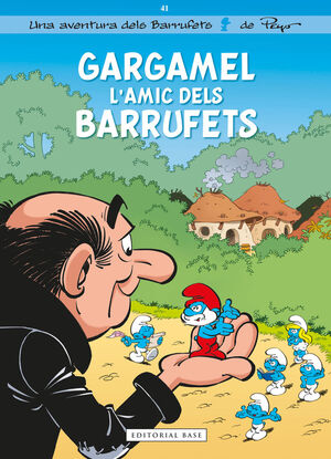 BARRUFETS 41, ELS. GARGAMEL L'AMIC DELS BARRUFETS