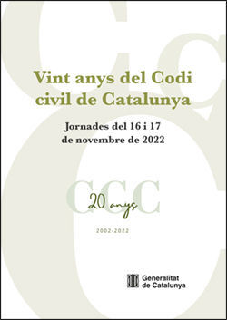 VINT ANYS DEL CODI CIVIL DE CATALUNYA (2002-2022)