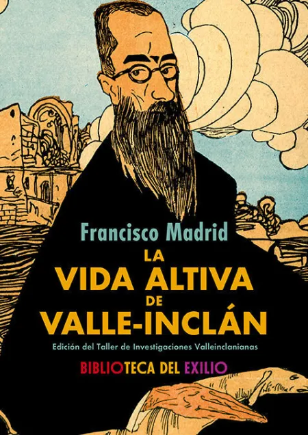 La Vida Altiva de Valle-Inclán