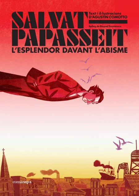 Salvat-Papasseit. L'esplendor Davant L'abisme