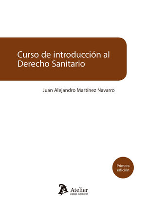 CURSO DE INTRODUCCION AL DERECHO SANITARIO
