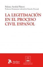 LA LEGITIMACION EN EL PROCESO CIVIL ESPAÑOL