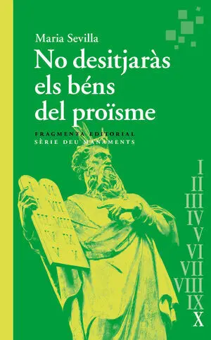 No Desitjaras Els Bens del Proisme