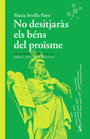 NO DESITJARÀS ELS BÉNS DEL PROÏSME