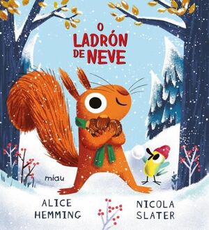 O LADRÓN DE NEVE