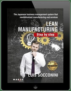 LEAN MANUFACTURING. STEP BY STEP