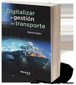 DIGITALIZAR LA GESTIÓN DEL TRANSPORTE