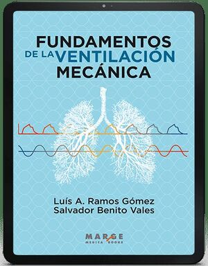 FUNDAMENTOS DE LA VENTILACIÓN MECÁNICA