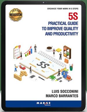5S PRACTICAL GUIDE TO IMPROVE QUALITY AND PRODUCTIVITY