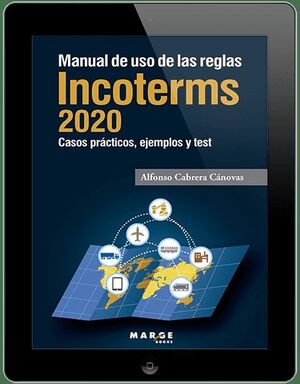 MANUAL DE USO DE LAS REGLAS INCOTERMS 2020