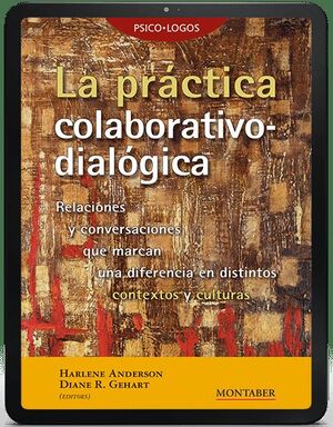 LA PRÁCTICA COLABORATIVO-DIALÓGICA