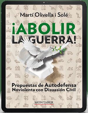 ¡ABOLIR LA GUERRA!