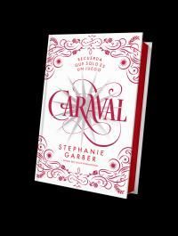 CARAVAL: EDICIÓN LIMITADA