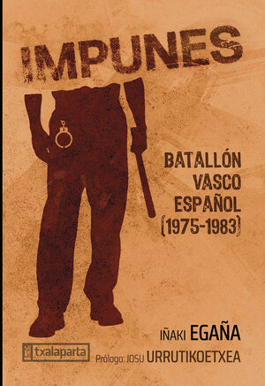 IMPUNES - BATALLON VASCO ESPAÑOL