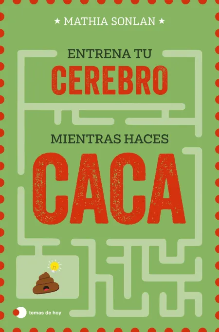 Entrena a tu Cerebro Mientras Haces Caca