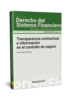 TRANSPARENCIA CONTRACTUAL E INFORMACIÓN EN EL CONTRATO DE SEGURO