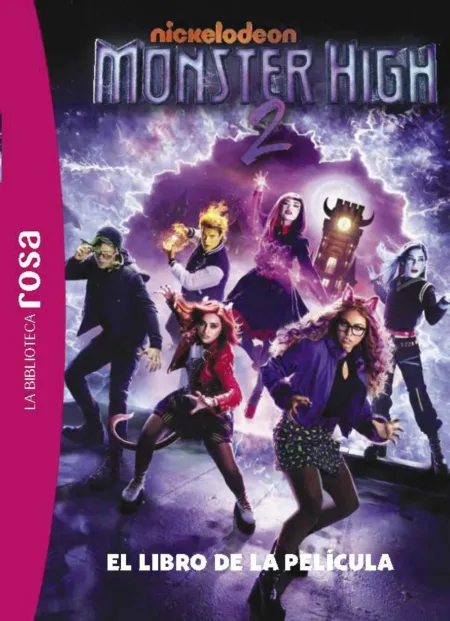 La Biblioteca Rosa. Monster High, 2. La Película