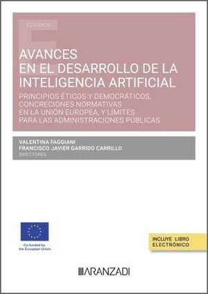 AVANCES EN EL DESARROLLO DE LA INTELIGENCIA ARTIFICIAL. PRINCIPIOS ÉTICOS Y DEMO