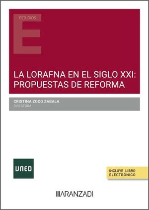 LA LORAFNA EN EL SIGLO XXI: PROPUESTAS DE REFORMA