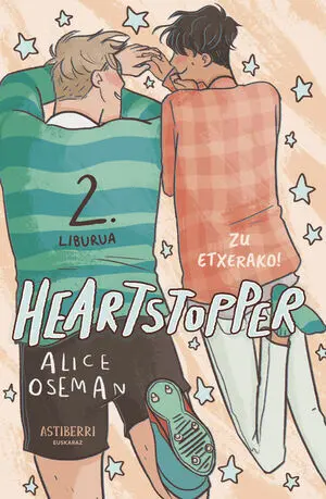 Heartstopper 2. Zu Etxerako!
