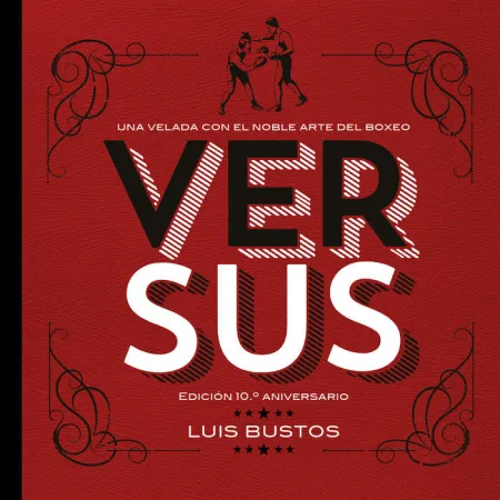 Versus. Edición 10. º Aniversario