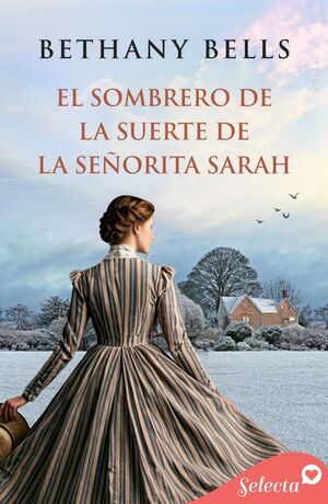EL SOMBRERO DE LA SUERTE DE LA SEÑORITA SARAH