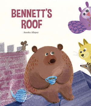BENNETT’S ROOF