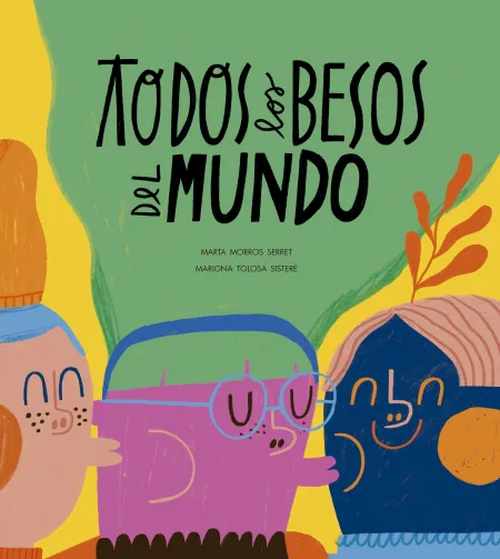 Todos los Besos del Mundo