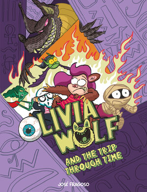 OLIVIA WOLF AND THE TRIP THROUGH TIME
