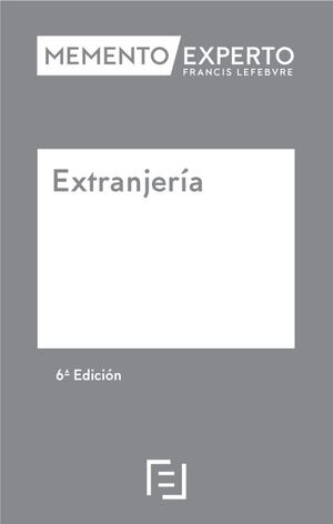 MEMENTO EXPERTO EXTRANJERIA (6Âª EDICION)