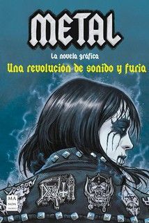 METAL LA NOVELA GRAFICA