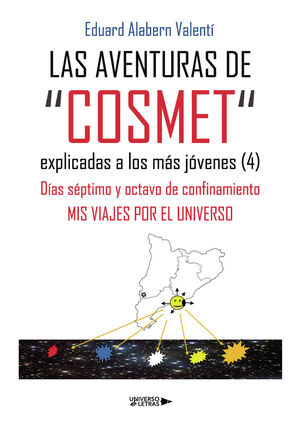 LAS AVENTURAS DE ?COSMET? EXPLICADAS A LOS MÁS JÓVENES (4)