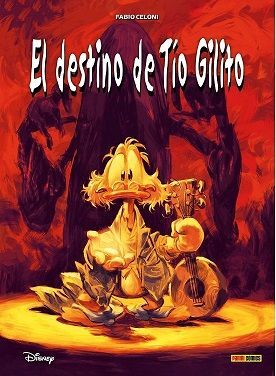 BIBLIOTCEA DISNEY. EL DESTINO DEL TIO GILITO