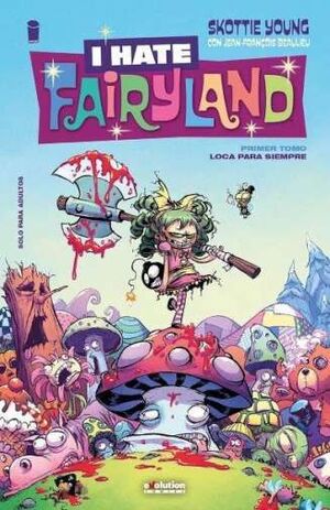 I HATE FAIRYLAND N 01 LOCA PARA SIEMPRE