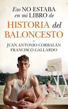 Eso no Estaba... hist. Del Baloncesto (Leb)