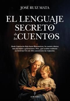LENGUAJE SECRETO DE LOS CUENTOS, EL