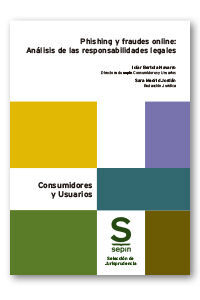 PISHING Y FRAUDES ONLINE: ANALISIS DE LAS ERSPONSABILIDES LEGALES
