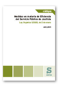 LEY ORGÁNICA 1/2025, DE 2 DE ENERO  MEDIDAS EN MATERIA DE EFICIENCIA DEL SERVICI