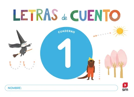 Cuaderno de Lectoescritura 1. Letras de Cuento