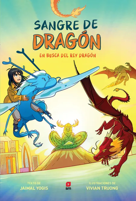 En Busca del Dragon Verdadero (Sangre Dragon 3)