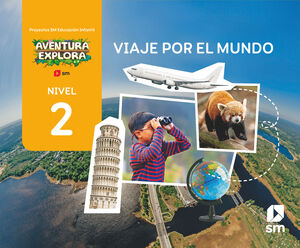 DA. VIAJE POR EL MUNDO. NIVEL 2. AVENTURA EXPLORA