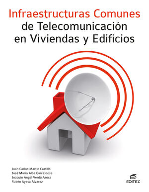 INFRAESTRUCTURAS COMUNES DE TELECOMUNICACIONES EN
