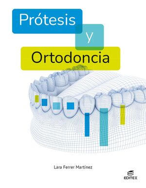 PRÓTESIS Y ORTODONCIA