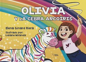 OLIVIA Y LA CEBRA ARCOÍRIS